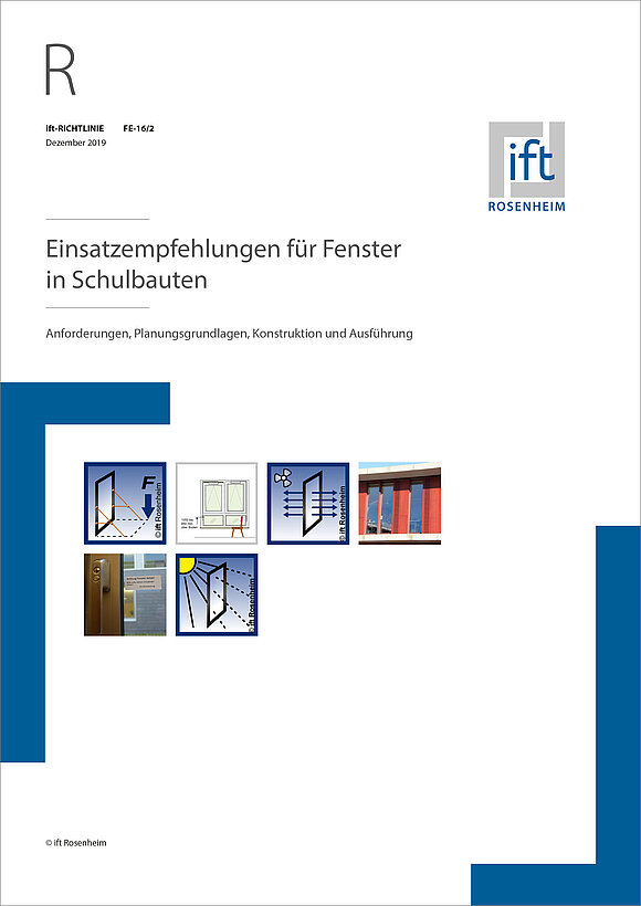 Cover der ift-Richtlinie FE 16/1 „Einsatzempfehlung für Fenster in Schulbauten“