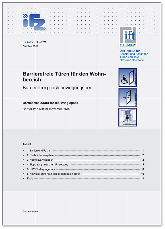 ifz-info TU-07/1 „Barrierefreie Türen für den Wohnbereich; Barrierefrei gleich bewegungsfrei“