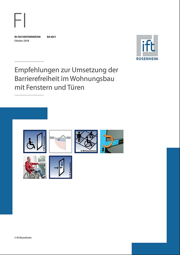 Cover des Buches "Empfehlung zur Umsetzung der Barrierefreiheit im Wohnungsbau mit Fenster und Türen" (ift-Fachinformation BA-02/1).