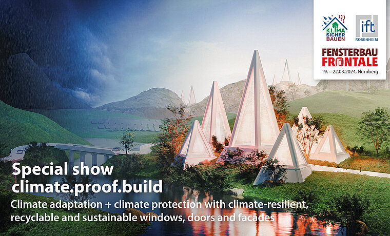 The picture shows the key visual of the special show, a futuristic landscape with wind turbines, glass houses and the logos of the ift, the trade fair and the label "climate.proof.build". (Source: ift Rosenheim)